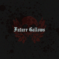 SD - Future Gallows