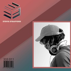 333 Sessions 011 - Stevie Strafford