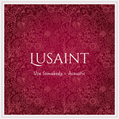 Use Somebody (Acoustic)