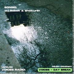 Day Break w/ Robek & Shokunin | Voices Radio | 12.01.25