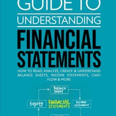 [PDF READ ONLINE]  The Layman?s Guide to Understanding Financial Statements: How