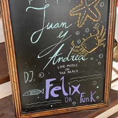 Felix Da Funk @ Juan&Andrea Formentera 2024