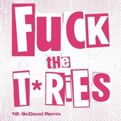 The Kunts - Fuck The Tories (sc.Dave! Remix)