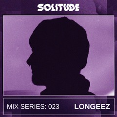 MIX SERIES: 023 / LONGEEZ