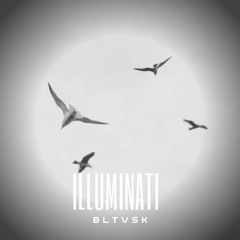 BLTVSK - ILLYMINATY