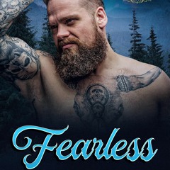 PDF/READ❤  Fearless: An Age Gap, Curvy Girl, Enemies to Lovers Romance (Rugged Mountain