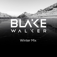 Blake Walker presents : Winter Mix 2023