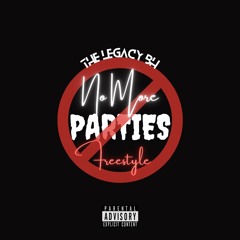 No More Parties Freestyle
