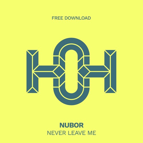 HLS348 Nubor - Never Leave Me (Original Mix)