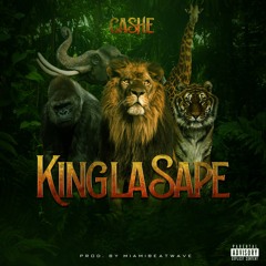 CASHE - "King La Sape"