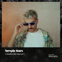 temple tears 🌿 wdlnds. tape '100