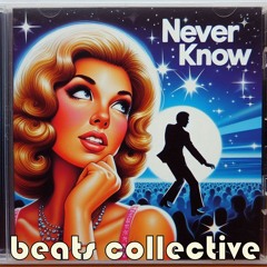 never know