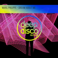 Marc Philippe - Dream About Me