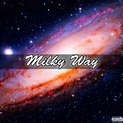 MilkyWay Ft. SamFrmMn
