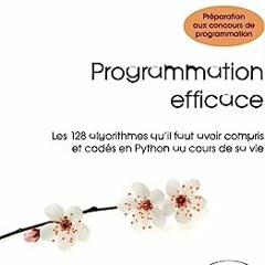 ⚡️ LIRE EBOOK Programmation efficace - 128 algorithmes qu’il faut avoir compris et codés en Python