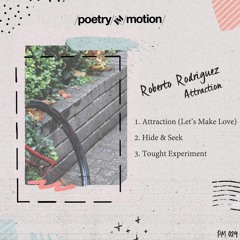 LV Premier - Roberto Rodriguez - Thought Experiment (Original Mix) [Poetry In Motion]