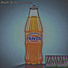 Fanta (prod.by Sagrada1400)