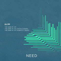 DJ PP - Game Of Life [NEED]