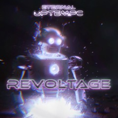 REVOLTAGE - ETERNAL UPTEMPO