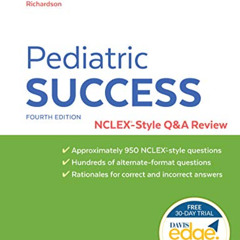 [Read] PDF 📜 Pediatric Success: NCLEX®-Style Q&A Review by  Beth Richardson PhD  RN