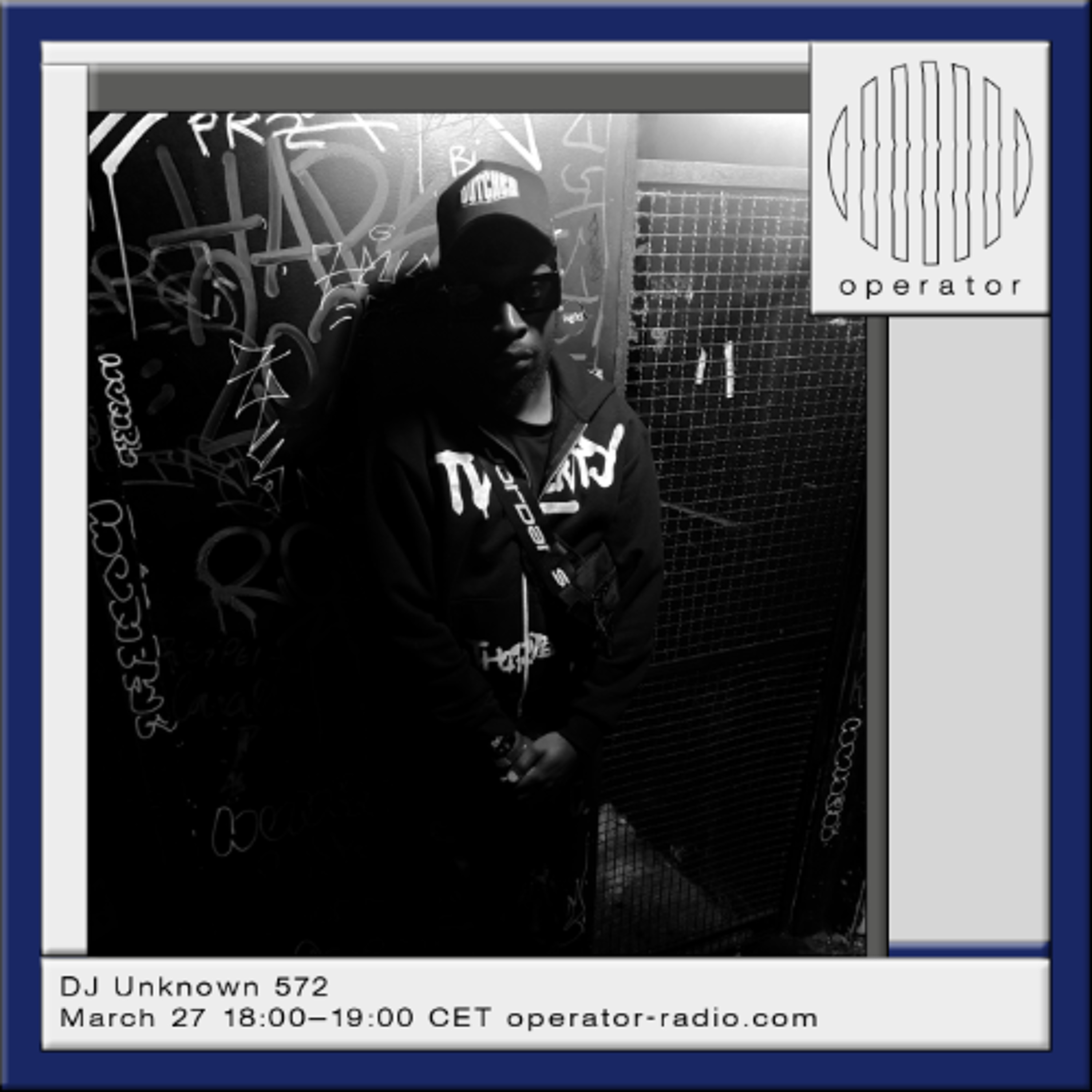 DJ Unknown 572 - 27th March 2026 episode artwork