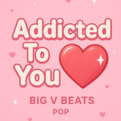 Addicted To You
