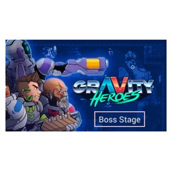 GRAVITY HEROES - Boss stage (Redesign)