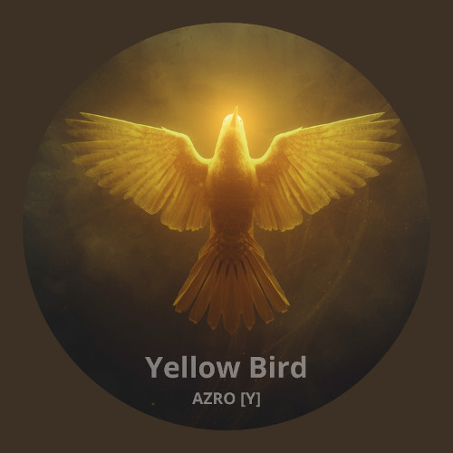 Yellow Bird II - AZRO [Y]