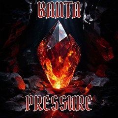 Banta - Pressure