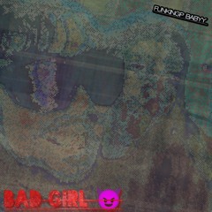 BAD GIRL (FUNKINGP EDIT)
