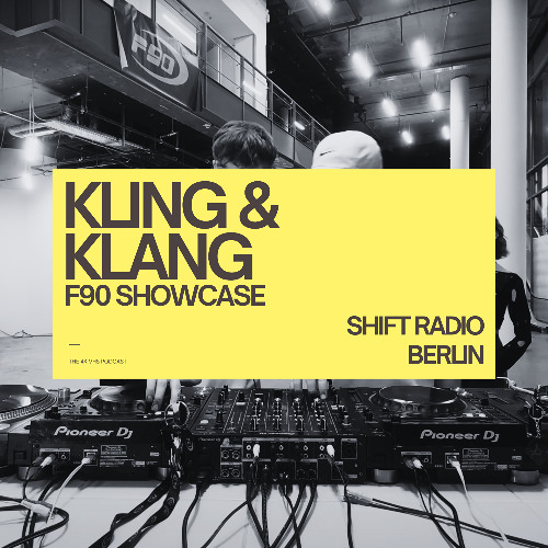 Kling & Klang for SHIFT (F90 SHOWCASE)