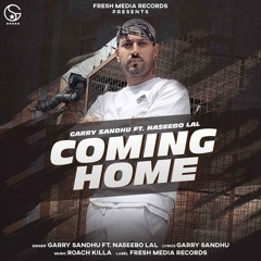 Coming Home (DjPunjab.CoM)-GARRY SANDHU OFFICIAL SONG 2020