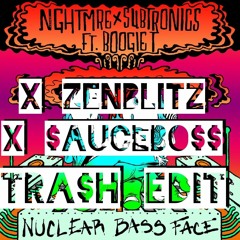 Nuclear Base Face (tra$h edit)