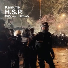 Kamufle - H.S.P. (FitiSound 1312 mix)