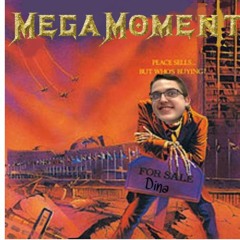 Dina Sells- MegaMoment