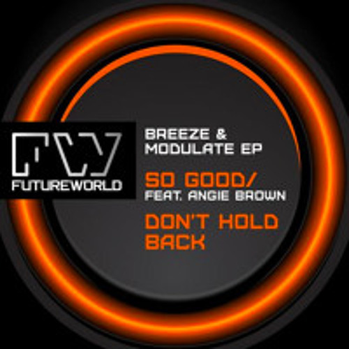 BREEZE & MODULATE - DONT HOLD BACK