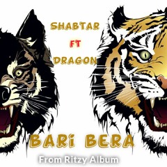 9.Bari Bera - Shabtar (Ft Drag)-Ritzy Album