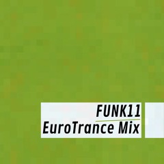 Euro Trance Mix - FUNK11