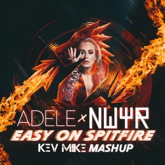 Easy On Spitfire (KEV MIKE Mashup)