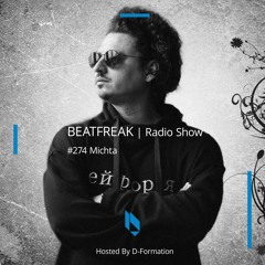 Beatfreak Radio Show By D-Formation #274 | Michta