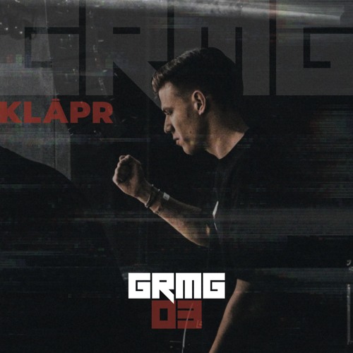 KLĀPR || GRMG 03 || 155+ HARD/INDUSTRIAL TECHNO