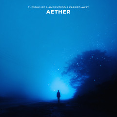 aether (Slowed)
