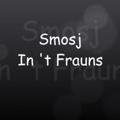 Smosj In 't Frauns 2016.mp3
