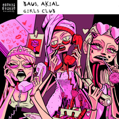 Baus, AKIAL - Girls Club