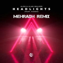 Headlights (MehraDh Remix)
