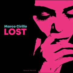 Marco Cirillo - Lost (Original Version)