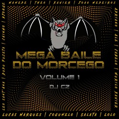 Mega Baile do Morcego - MEGAFUNK (DJ CZ)