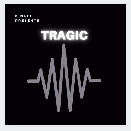 TRAGIC [PROD. JPBEATZ]