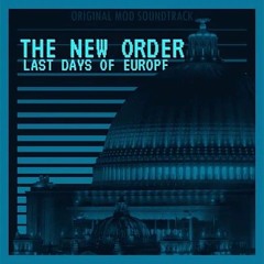 [MP3DOWNLOAD.TO] The New Order_ Last Days of Europe Soundtrack — Opening Theme-320k.mp3