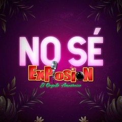 Isaac Cárdenas - NO SE(Original Mix) Explosion de Iquitos